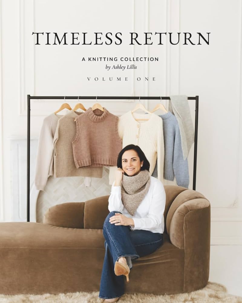 Timeless Return: A Knitting Collection